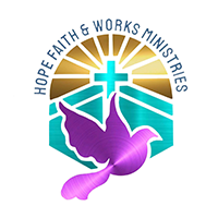 Hope Faith & Works Ministries